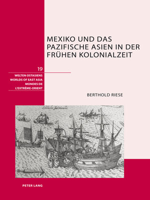 cover image of Mexiko und das pazifische Asien in der frühen Kolonialzeit